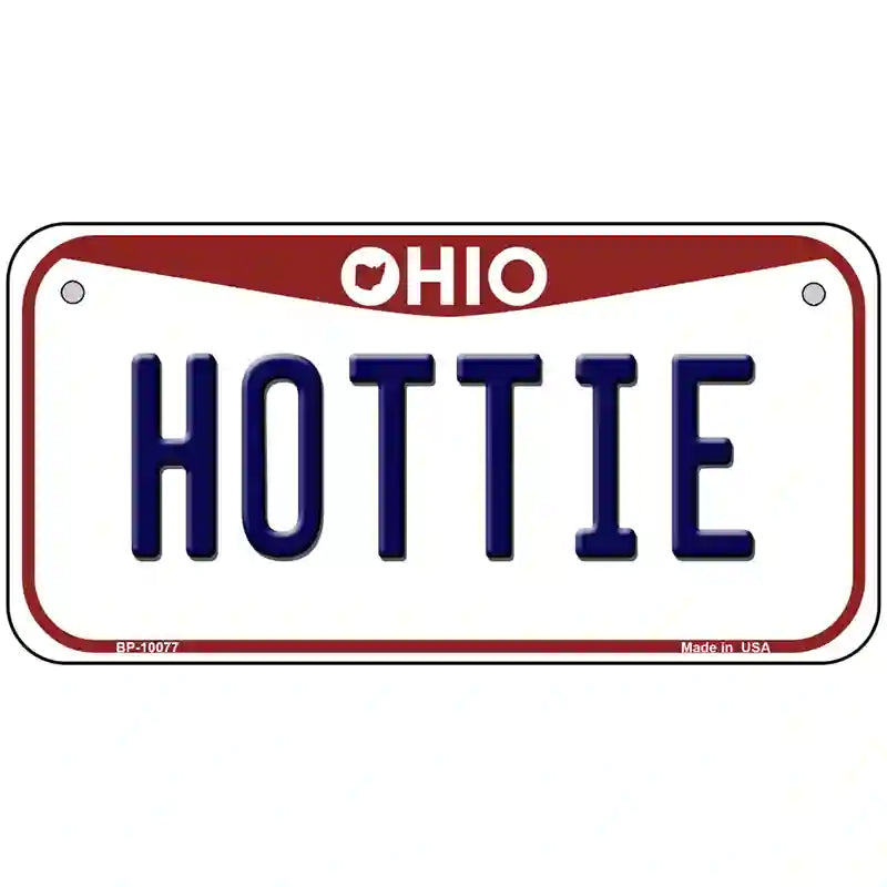 Hottie Ohio Metal Novelty License Plate 6" x 3" (BP)