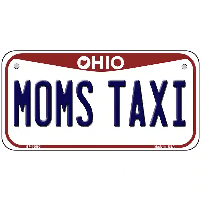 Moms Taxi Ohio Metal Novelty License Plate 6" x 3" (BP)