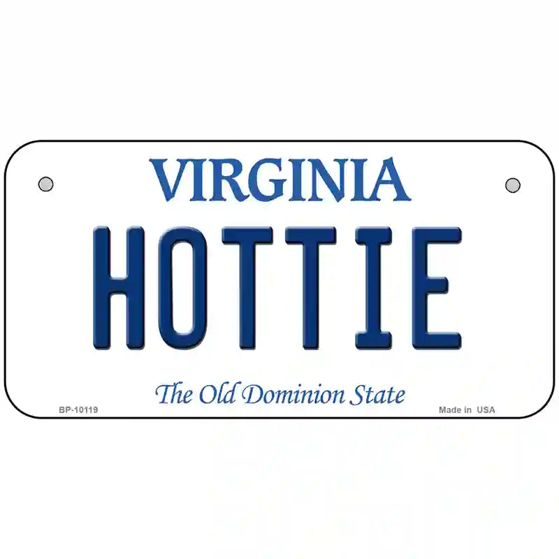 Hottie Virginia Metal Novelty License Plate 6" x 3" (BP)