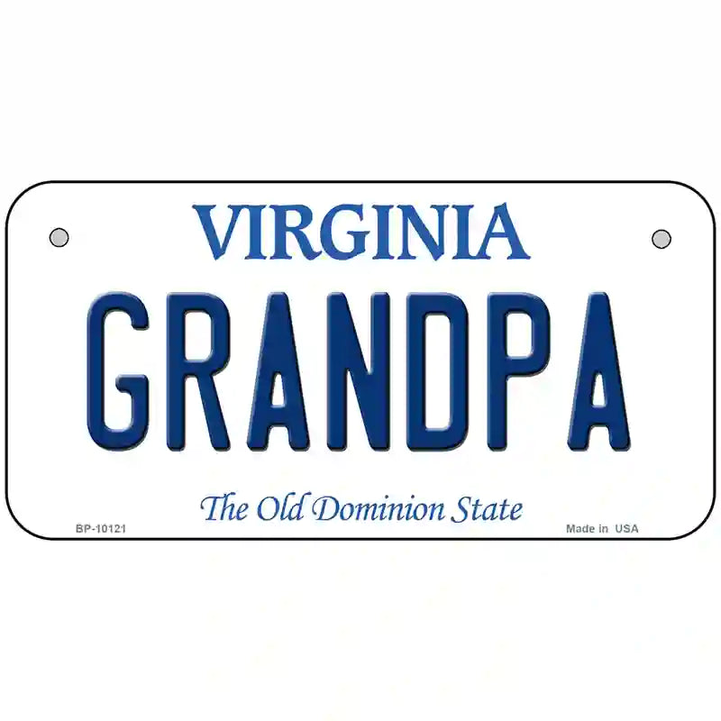 Grandpa Virginia Metal Novelty License Plate 6" x 3" (BP)