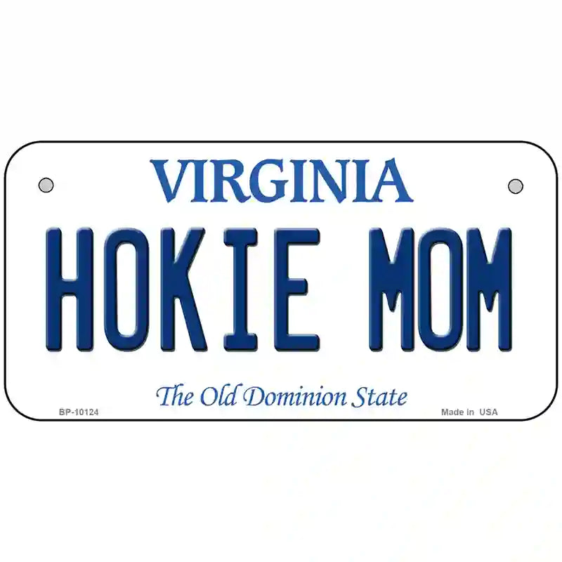 Hokie Mom Virginia Metal Novelty License Plate 6" x 3" (BP)