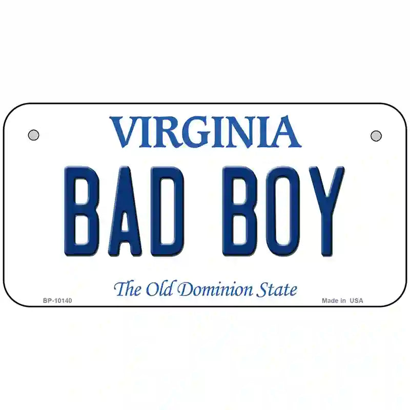 Bad Boy Virginia Metal Novelty License Plate 6" x 3" (BP)