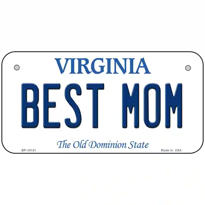 Best Mom Virginia Metal Novelty License Plate 6" x 3" (BP)