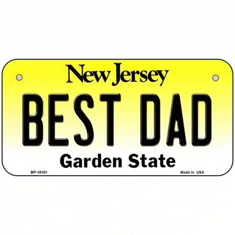 Best Dad New Jersey Metal Novelty License Plate 6" x 3" (BP)