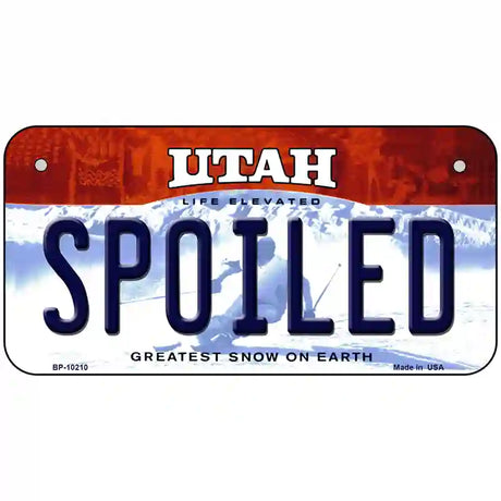 Spoiled Utah Metal Novelty License Plate 6" x 3" (BP)