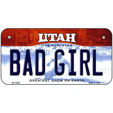 Bad Girl Utah Metal Novelty License Plate 6" x 3" (BP)