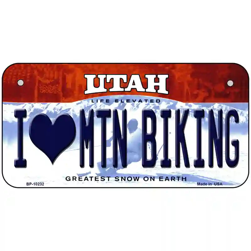 I Love Mtn Biking Utah Metal Novelty License Plate 6" x 3" (BP)