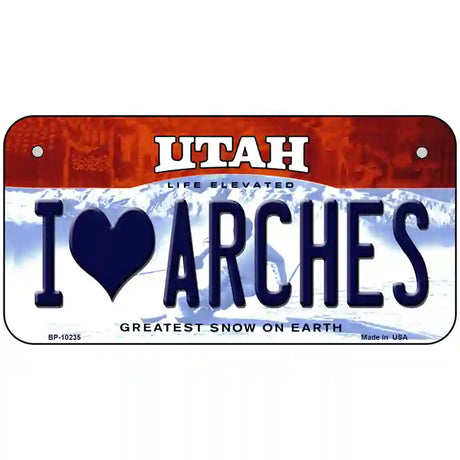 I Love Arches Utah Metal Novelty License Plate 6" x 3" (BP)