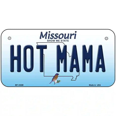 Hot Mama Missouri Metal Novelty License Plate 6" x 3" (BP)