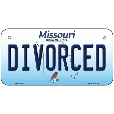 Divorced Missouri Metal Novelty License Plate 6" x 3" (BP)