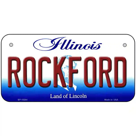 Rockford Illinois Metal Novelty License Plate 6" x 3" (BP)