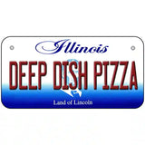 Deep Dish Pizza Illinois Metal Novelty License Plate 6" x 3" (BP)