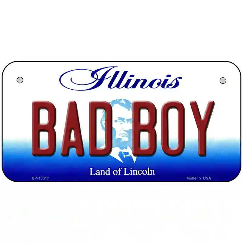 Bad Boy Illinois Metal Novelty License Plate 6" x 3" (BP)