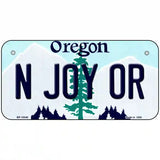 N Joy OR Oregon Metal Novelty License Plate 6" x 3" (BP)