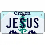 Jesus Oregon Metal Novelty License Plate 6" x 3" (BP)