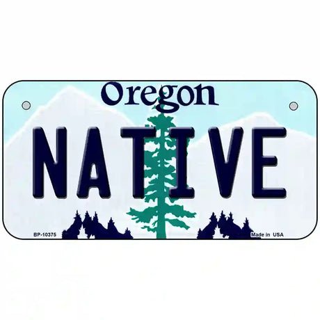 Native Oregon Metal Novelty License Plate 6" x 3" (BP)