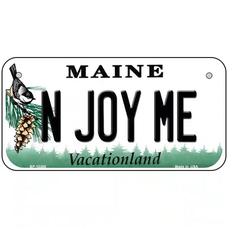 N Joy ME Maine Metal Novelty License Plate 6" x 3" (BP)