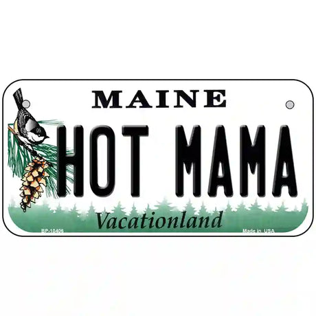 Hot Mama Maine Metal Novelty License Plate 6" x 3" (BP)