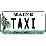 Taxi Maine Metal Novelty License Plate 6" x 3" (BP)