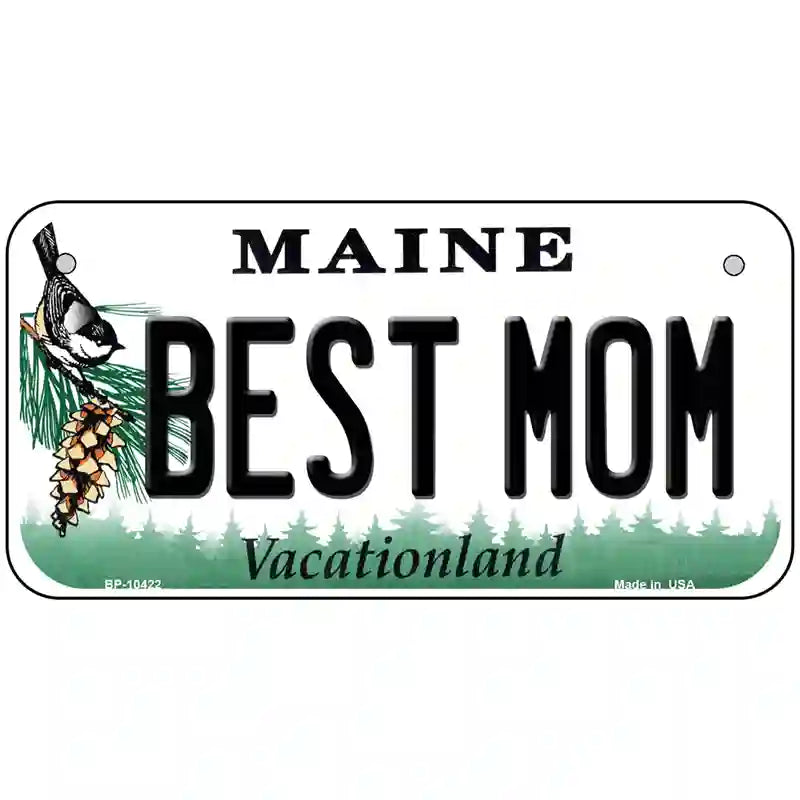 Best Mom Maine Metal Novelty License Plate 6" x 3" (BP)