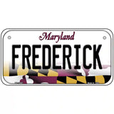 Frederick Maryland Metal Novelty License Plate 6" x 3" (BP)