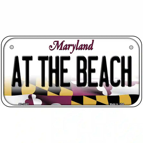 At The Beach Maryland Metal Novelty License Plate 6" x 3" (BP)