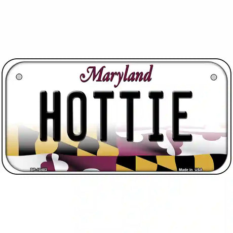 Hottie Maryland Metal Novelty License Plate 6" x 3" (BP)