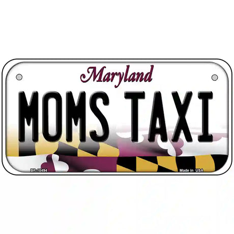 Moms Taxi Maryland Metal Novelty License Plate 6" x 3" (BP)