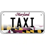 Taxi Maryland Metal Novelty License Plate 6" x 3" (BP)