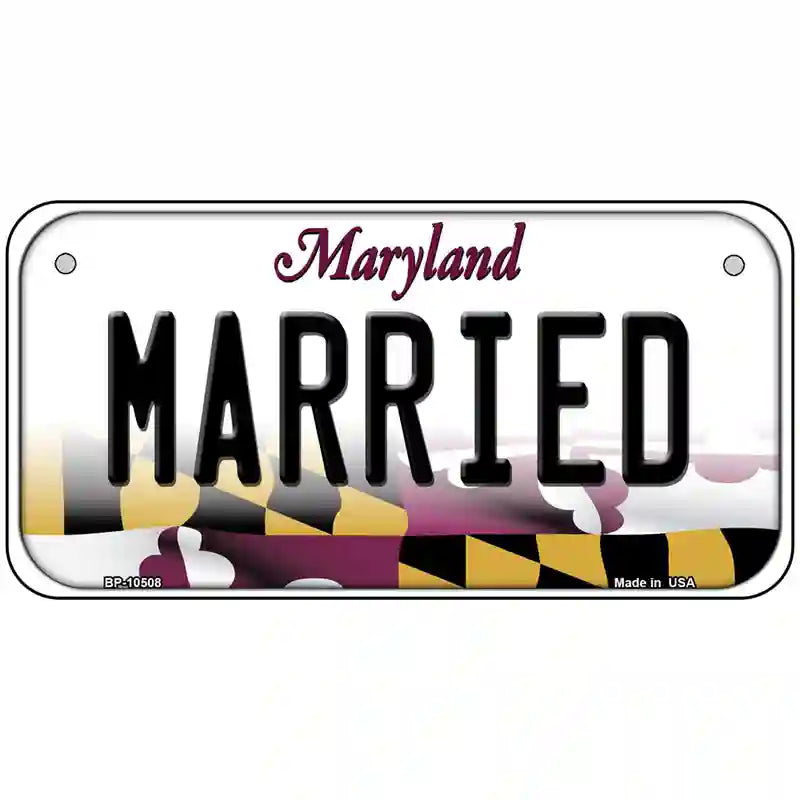 Married Maryland Metal Novelty License Plate 6" x 3" (BP)