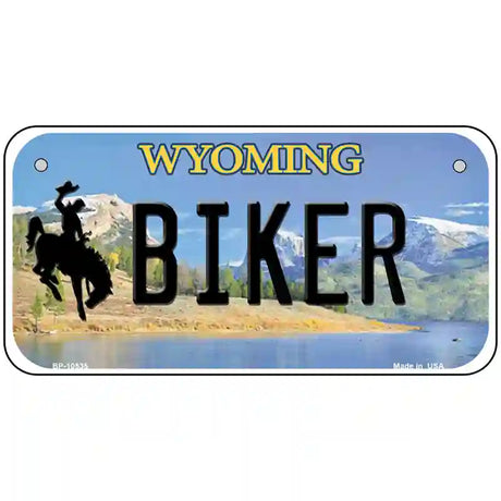 Biker Wyoming Metal Novelty License Plate 6" x 3" (BP)