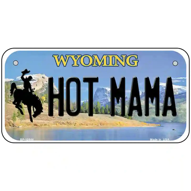 Hot Mama Wyoming Metal Novelty License Plate 6" x 3" (BP)