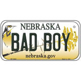 Bad Boy Nebraska Metal Novelty License Plate 6" x 3" (BP)