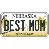 Best Mom Nebraska Metal Novelty License Plate 6" x 3" (BP)