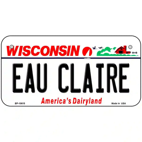 Eau Claire Wisconsin Metal Novelty License Plate 6" x 3" (BP)