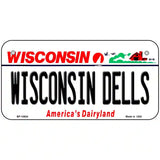 Wisconsin Dells Wisconsin Metal Novelty License Plate 6" x 3" (BP)