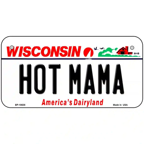 Hot Mama Wisconsin Metal Novelty License Plate 6" x 3" (BP)