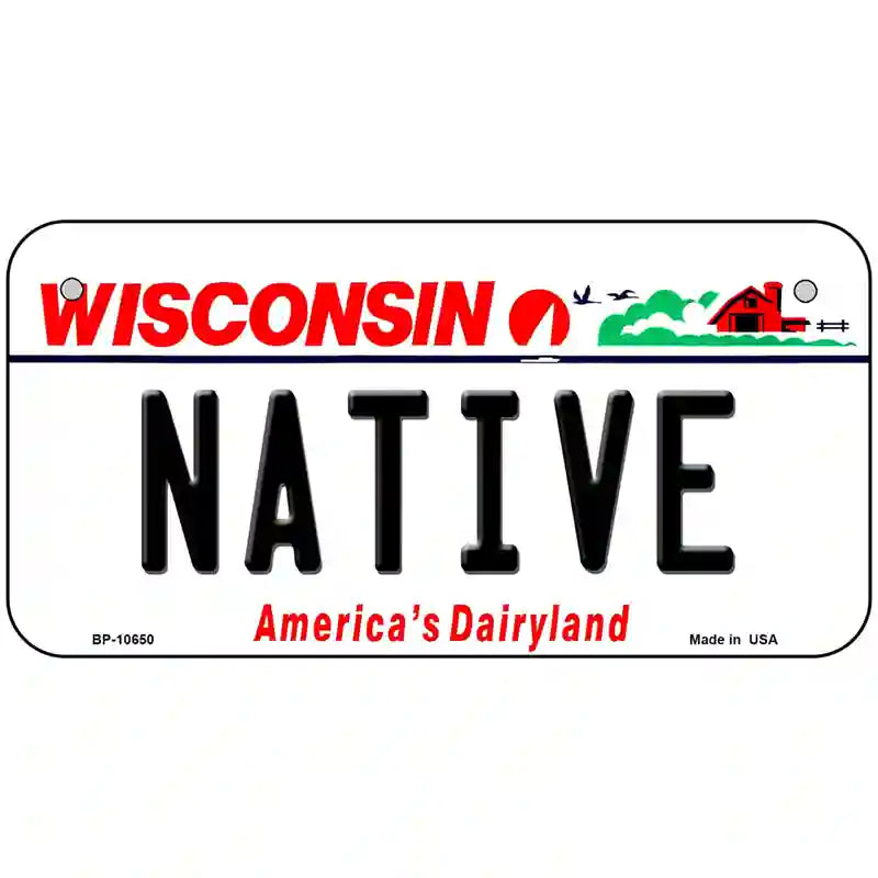 Native Wisconsin Metal Novelty License Plate 6" x 3" (BP)