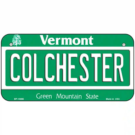 Colchester Vermont Metal Novelty License Plate 6" x 3" (BP)