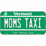 Moms Taxi Vermont Metal Novelty License Plate 6" x 3" (BP)