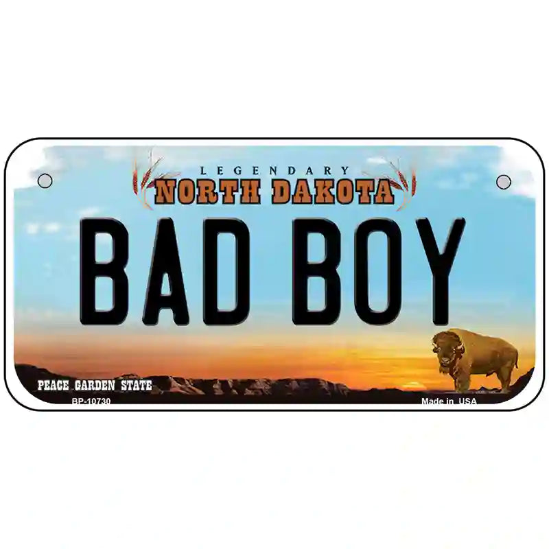 Bad Boy North Dakota Metal Novelty License Plate 6" x 3" (BP)