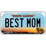 Best Mom North Dakota Metal Novelty License Plate 6" x 3" (BP)