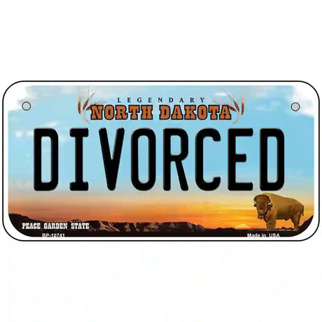 Divorced North Dakota Metal Novelty License Plate 6" x 3" (BP)