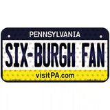 Six Burgh Fan Pennsylvania Novelty Metal License Plate 6" x 3" (BP)