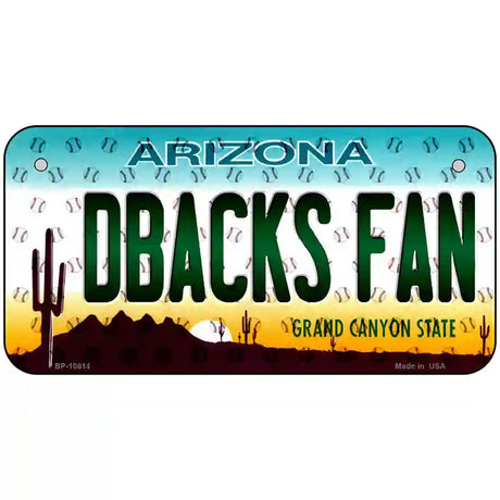 Dbacks Fan Arizona Novelty Metal License Plate 6" x 3" (BP)