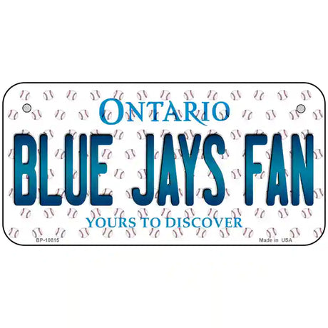 Blue Jays Fan Ontario Novelty Metal License Plate 6" x 3" (BP)