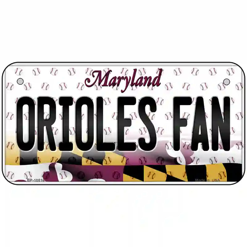 Orioles Fan Maryland Novelty Metal License Plate 6" x 3" (BP)