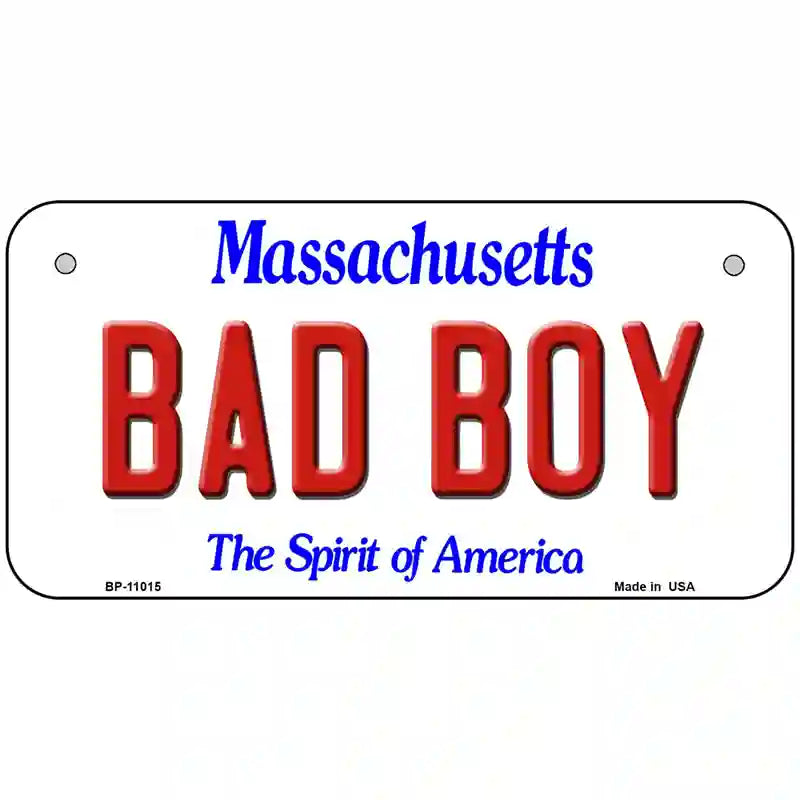 Bad Boy Massachusetts Metal Novelty License Plate 6" x 3" (BP)