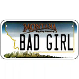 Bad Girl Montana State Novelty License Plate 6" x 3" (BP)