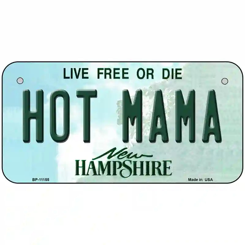 Hot Mama New Hampshire State License Plate 6" x 3" (BP)